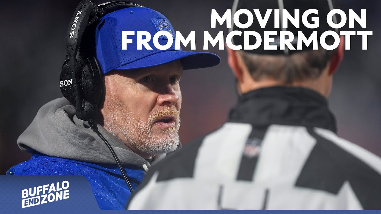 Was it the right move? Bills Fire McDermott, Promote Beane | Buffalo End Zone
