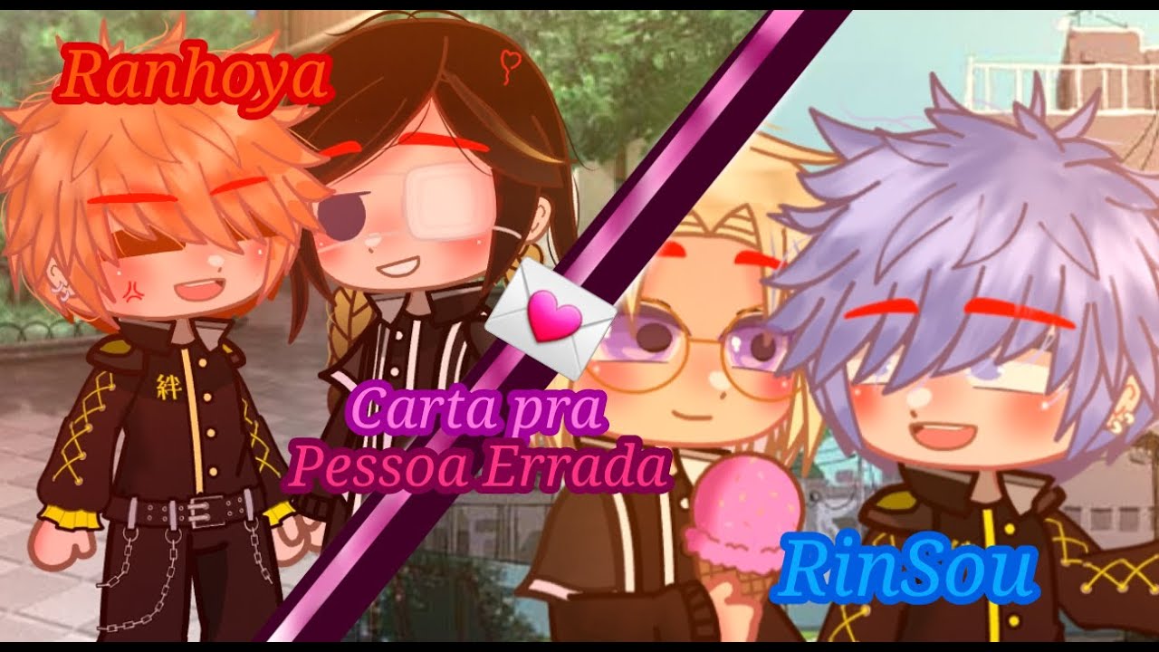 💞💌❌°• Carta para a pessoa errada •°❌💌💕_ Shipps 🧡Ranley/RinSou💙