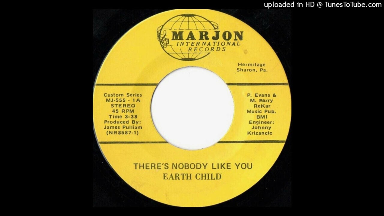 Earth Child - There&rsquo;s Nobody Like You (1977)