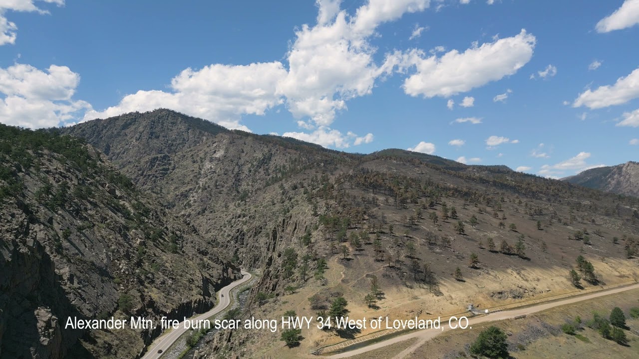 Drone footage of Alexander Fire Burn scar West of Loveland, CO along HWY 34