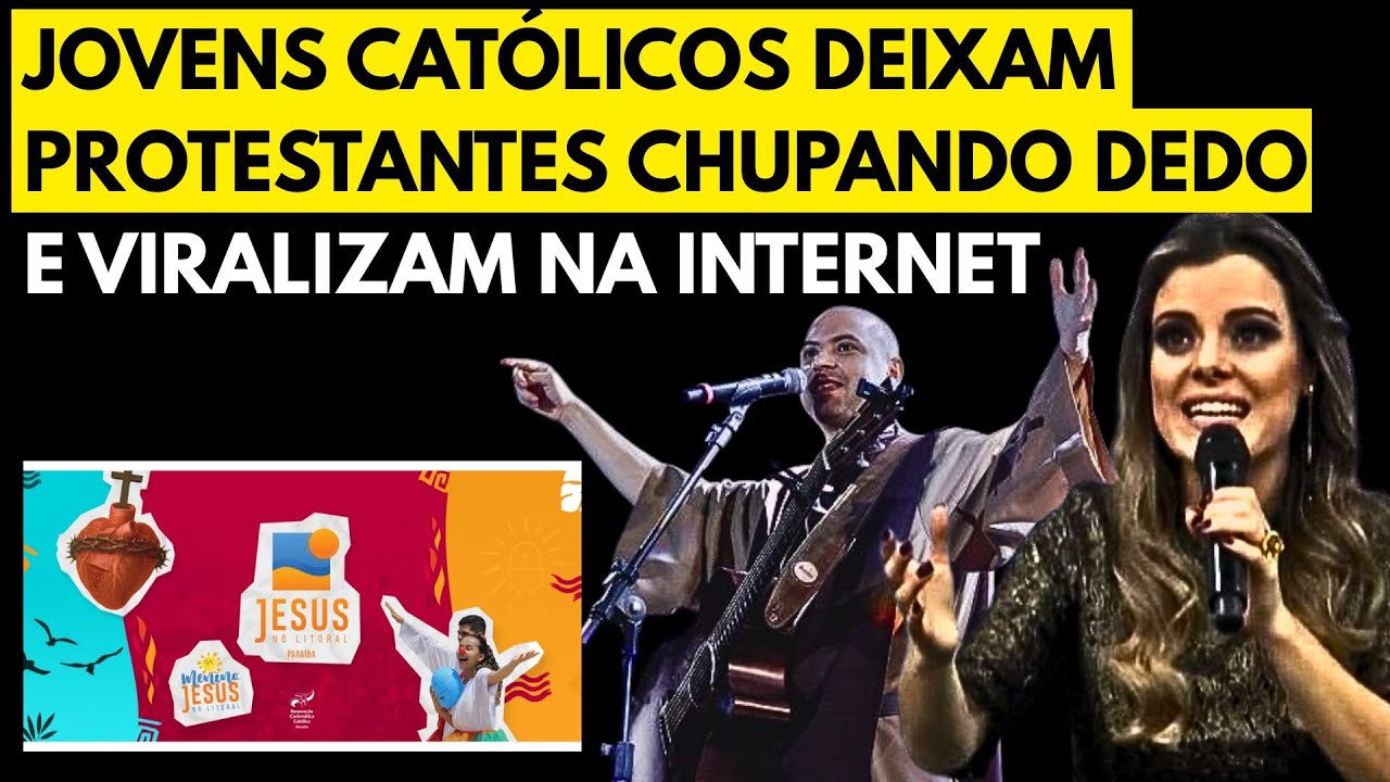 😍JOVENS CAT&Oacute;LICOS DEIXAM PROTESTANTES CHUPANDO DEDO E VIRALIZAM NA INTERNET!