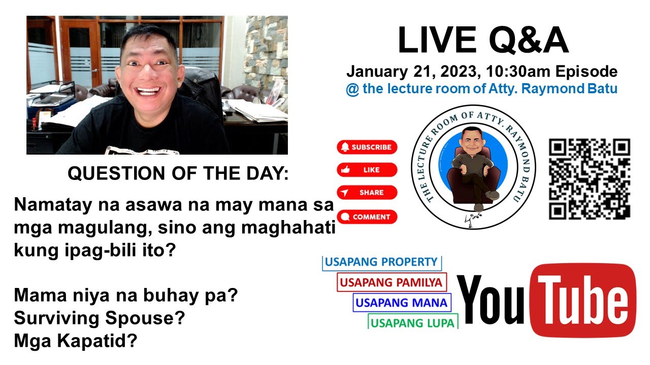 Usapang Mana, estafa, raw lots, titulo, Residential Free patent, etc LIVE Q&A Jan. 21, 2023