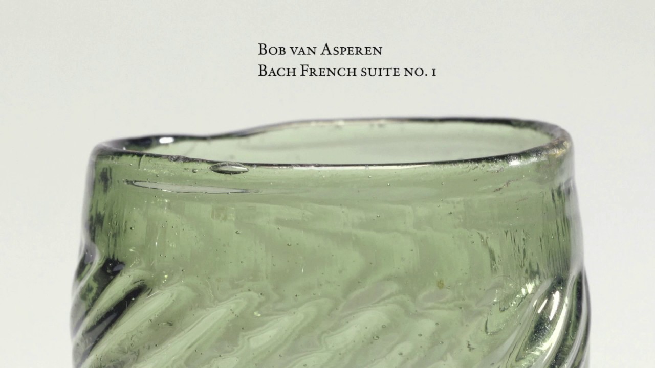 J.S. Bach - French suite no. 1 BWV 812 - Bob van Asperen