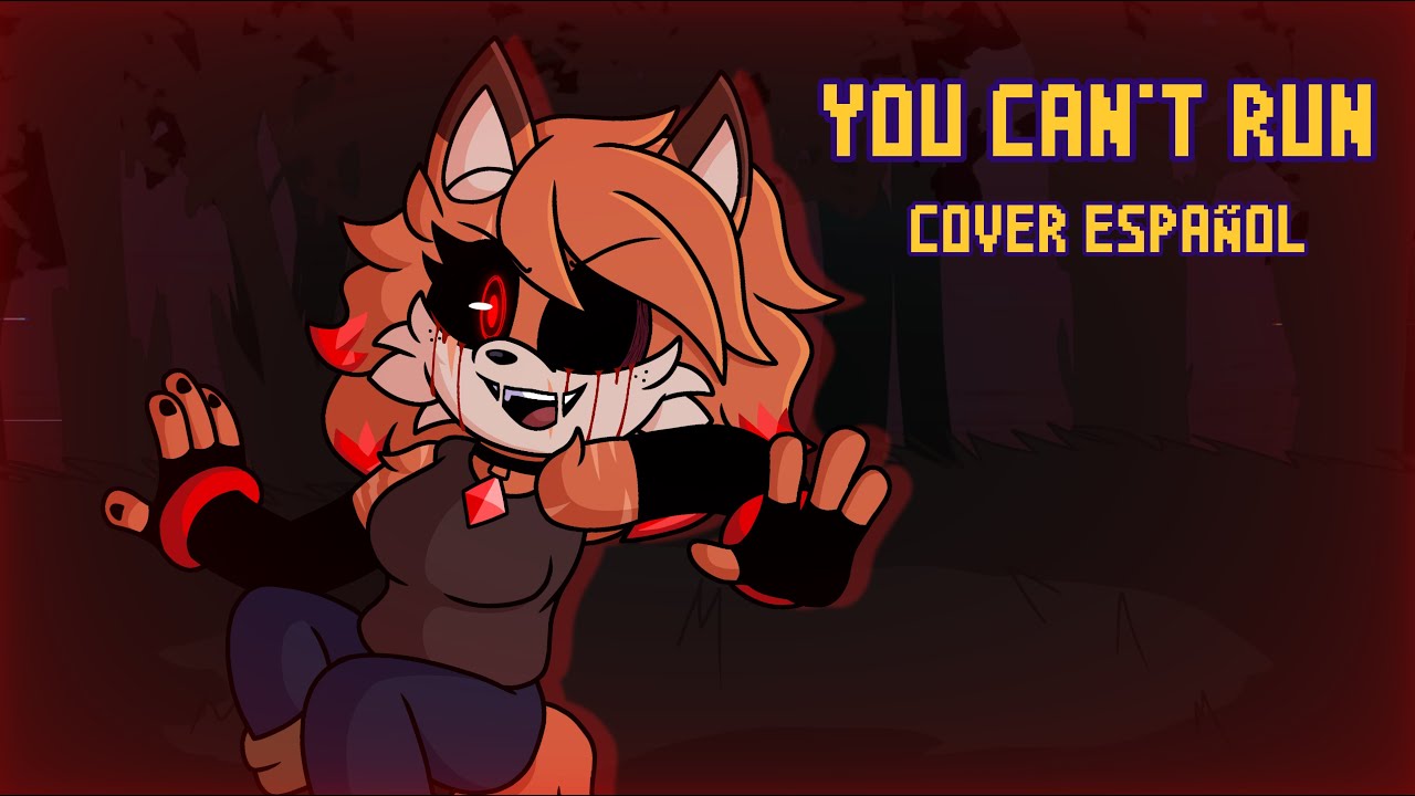 FNF: vs. Sonic.Exe | You Can't Run | Cover Español