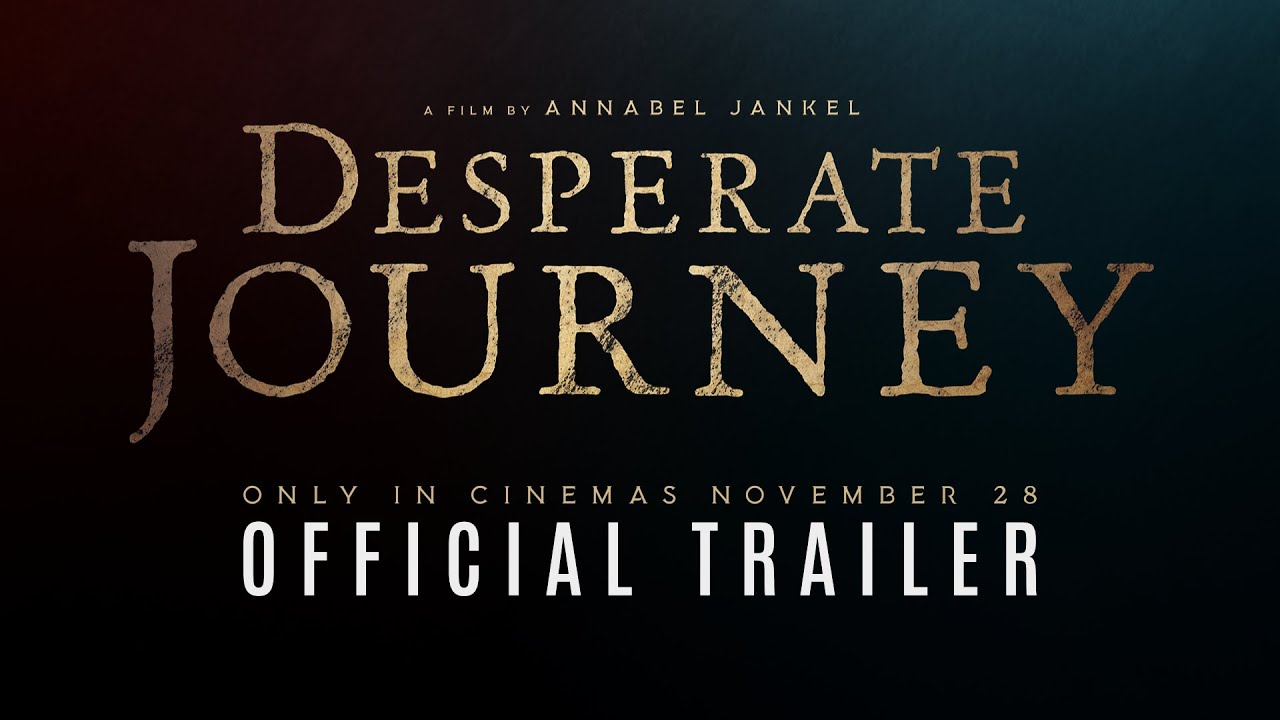 Desperate Journey | Official Trailer