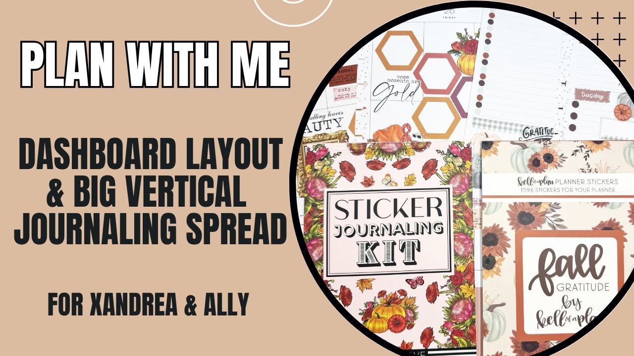 Plan With Me | Dashboard Layout & Big Vertical Journaling Spread for Xandrea & Ally