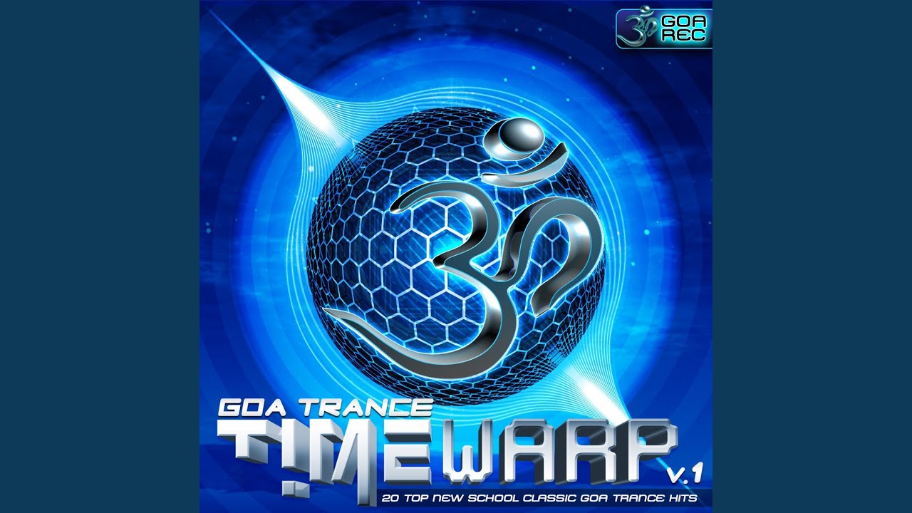 Goatrance Timewarp, Vol. 1: 20 Top New School Classic Goa Trance Hits (Continuous Dj Mix)