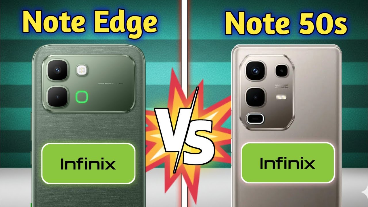 Infinix Note Edge vs Infinix Note 50s 🔥 Camera, Performance & Battery Comparison | Best 2026 Phones