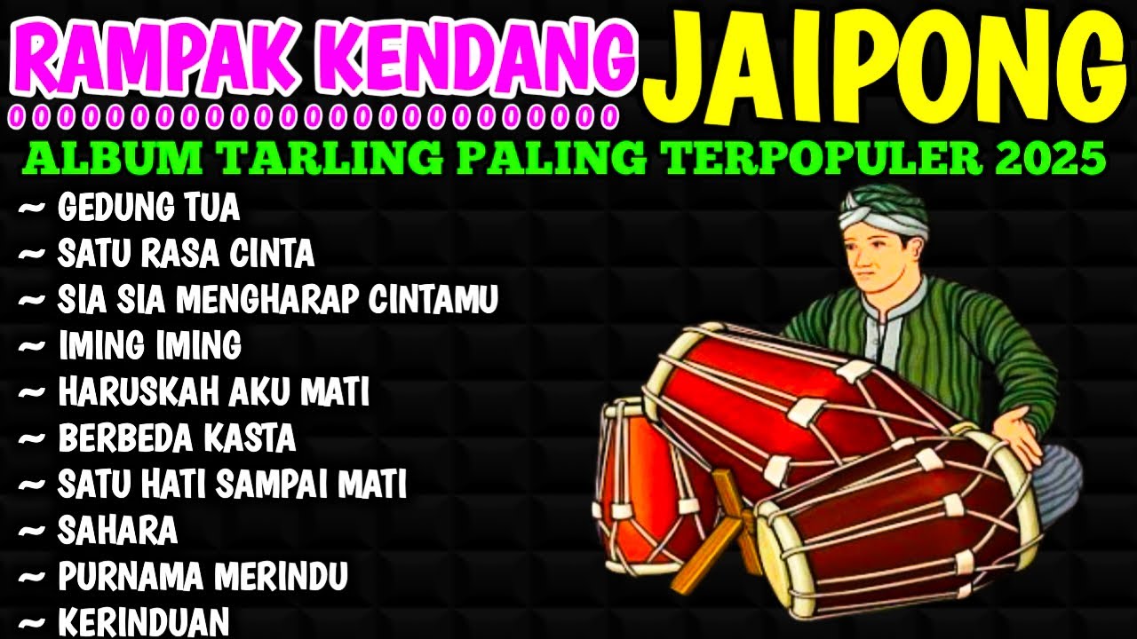 KENDANG RAMPAK JAIPONG 2025, AUDIO JERNIH BASS GLEERR,SATU RASA CINTA, LUKAKU, ANDAI TAK BERPISAH