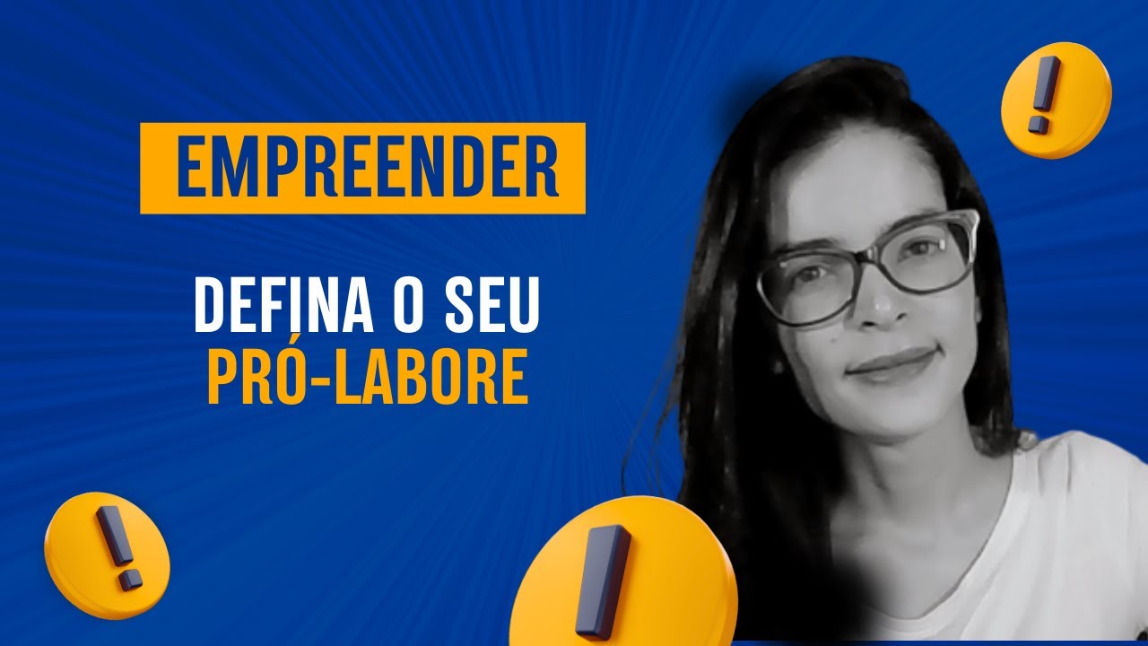 Empreender - Qual a importância de definir o seu PRÓ-LABORE?