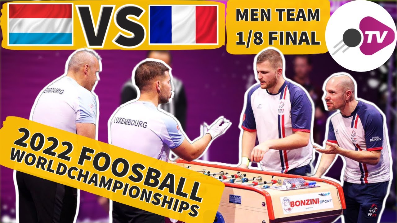 Kicker Weltmeisterschaft - Herren 1/8 Finale - Luxembourg vs France