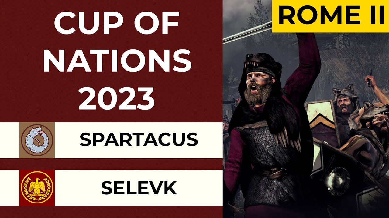 Cup of Nations 2023. Total War: Rome II. SPARTACUS [AEG] vs SeleVK [AEG]