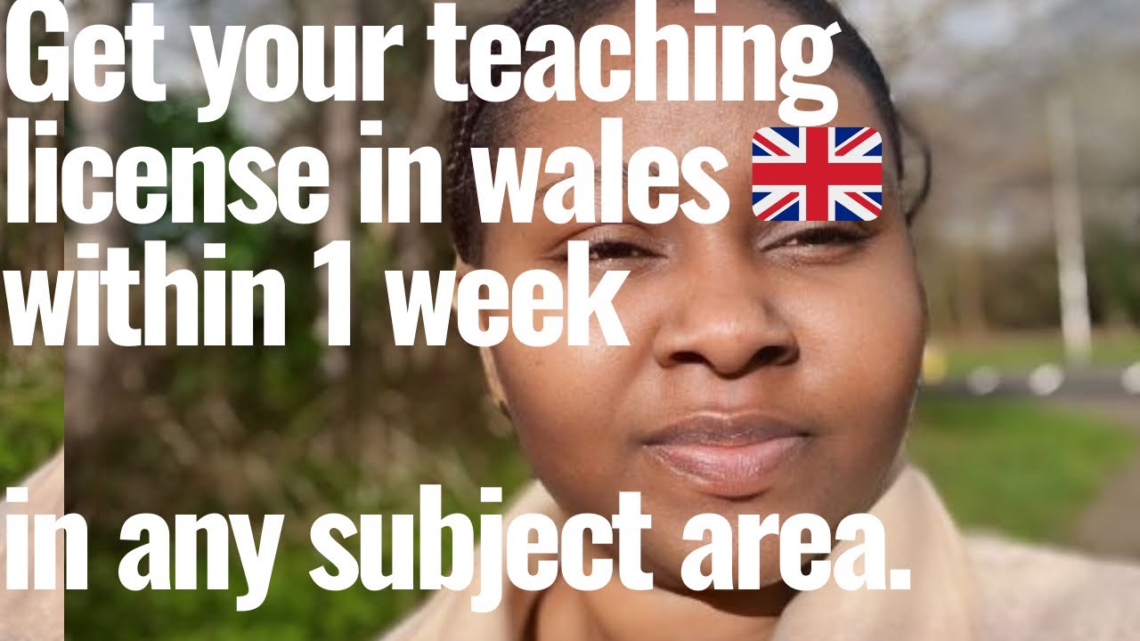 Get your teaching license in wales within 1 week| No restrictions to subject Area| #teachabroad