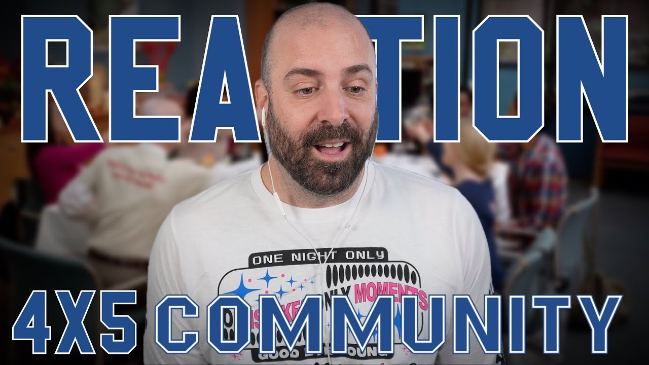 Community 4x5 Reaction - 