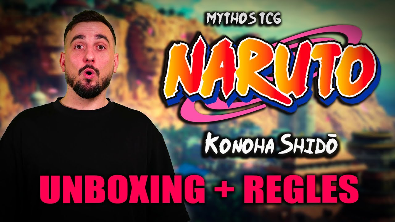 PRESENTATION DU NOUVEAU TCG NARUTO : UNBOXING + REGLES DU JEU !