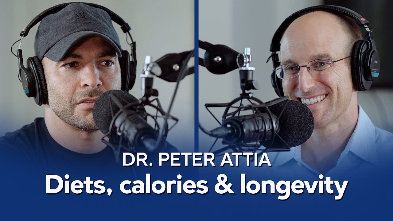 Diets, calories, and longevity &ndash; With Dr. Peter Attia