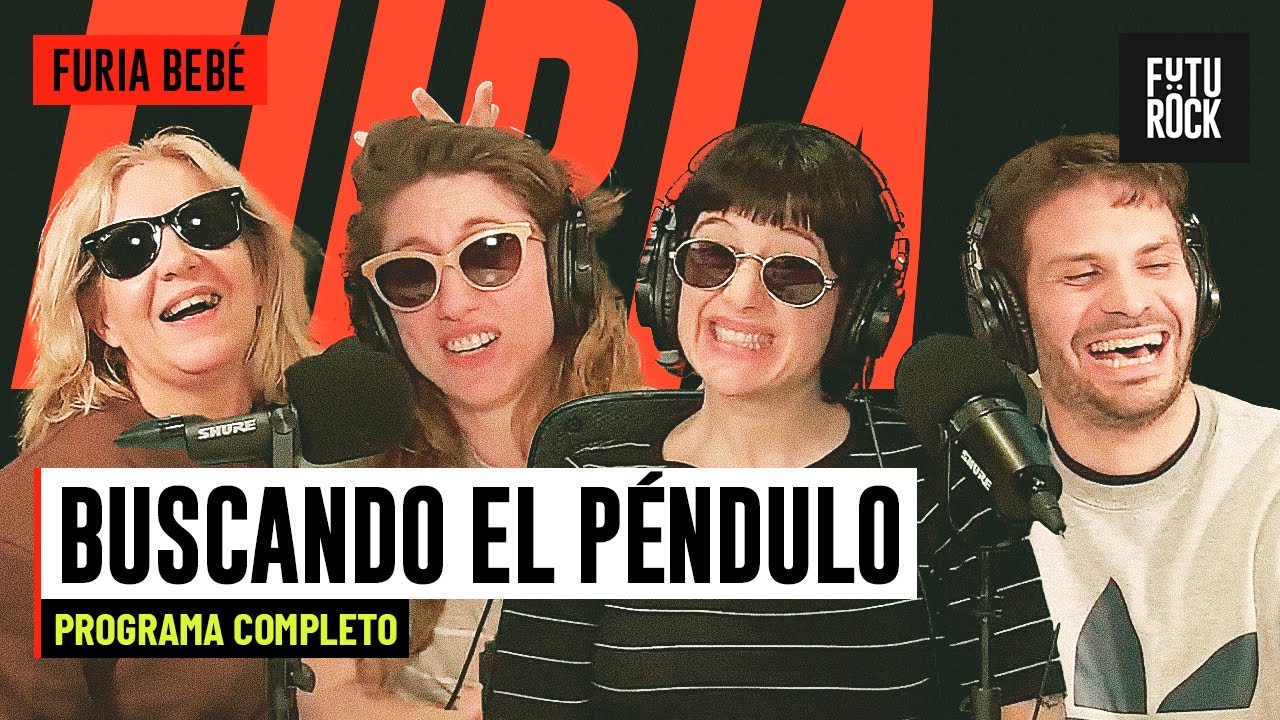 BUSCANDO EL PÉNDULO | PROGRAMA COMPLETO de FURIA BEBE