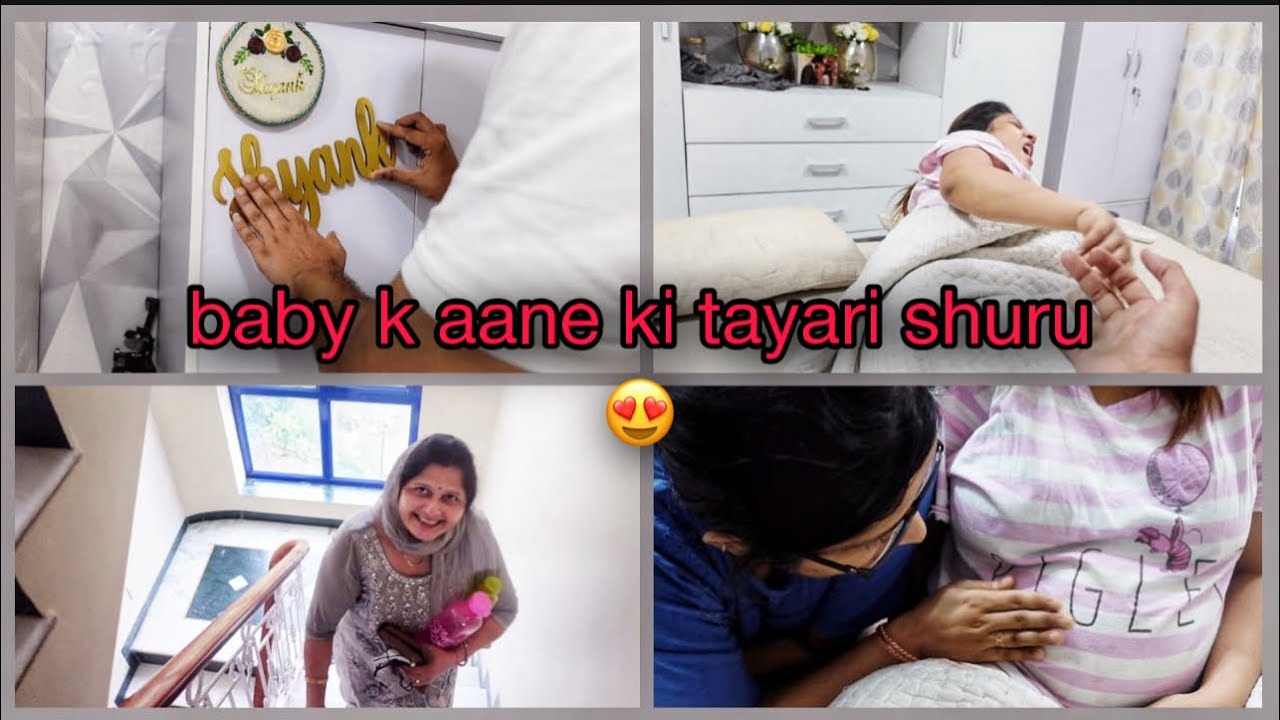 Baby👶 k aane ki tayari shuru😍