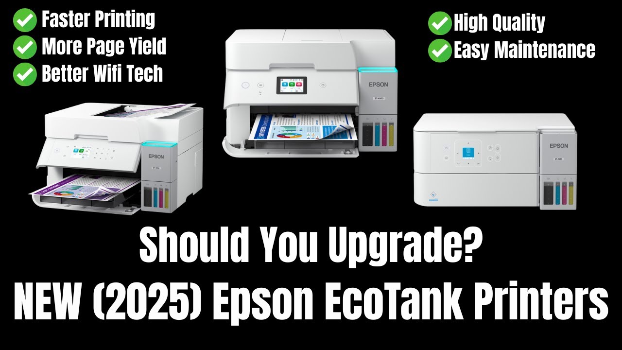 Should You Upgrade To The New Epson ET Printers!