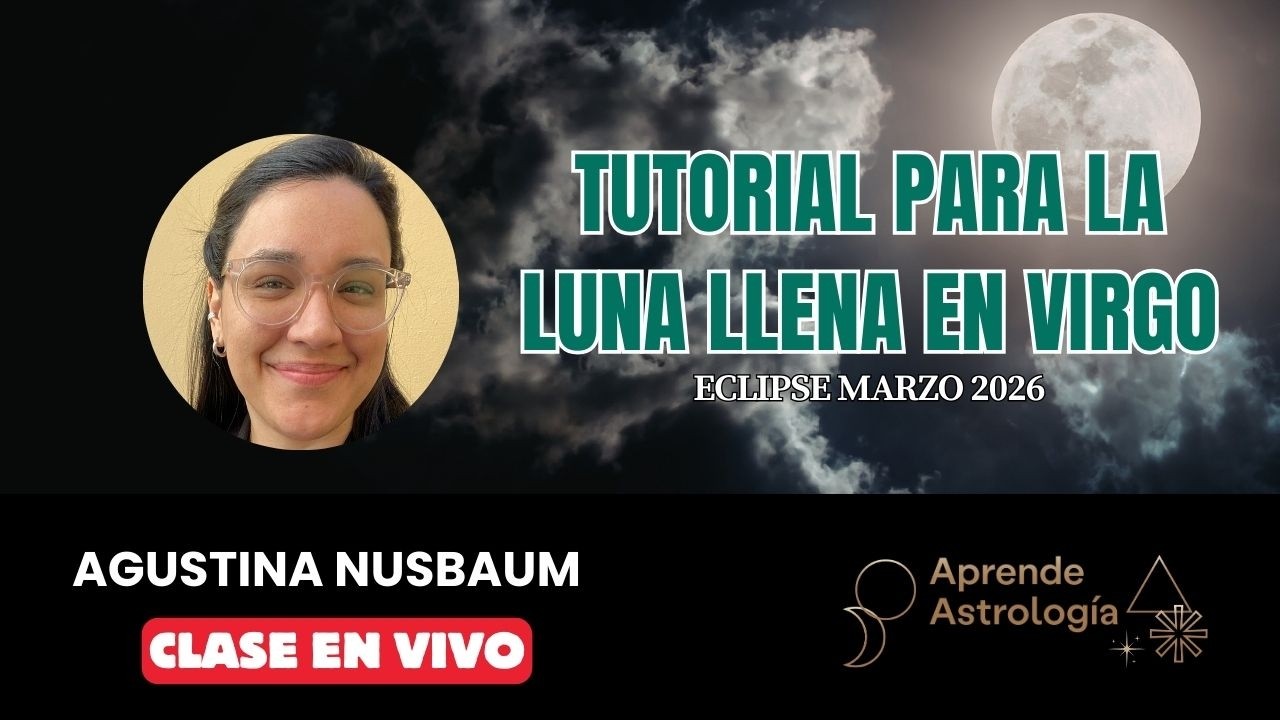 Tutorial para la luna llena en virgo - Eclipse Marzo 2026