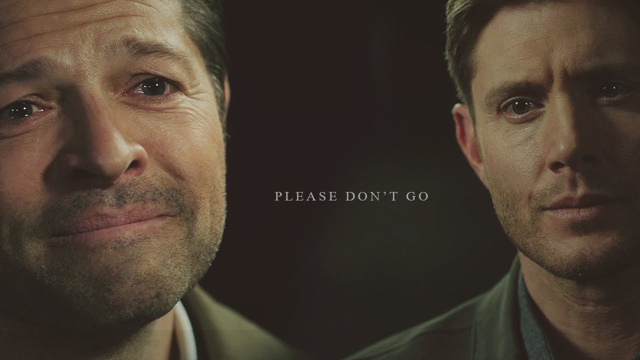 dean&cas | please don't go