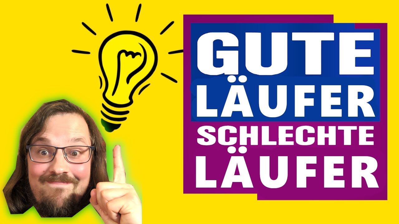 Gute Läufer, schlechte Läufer