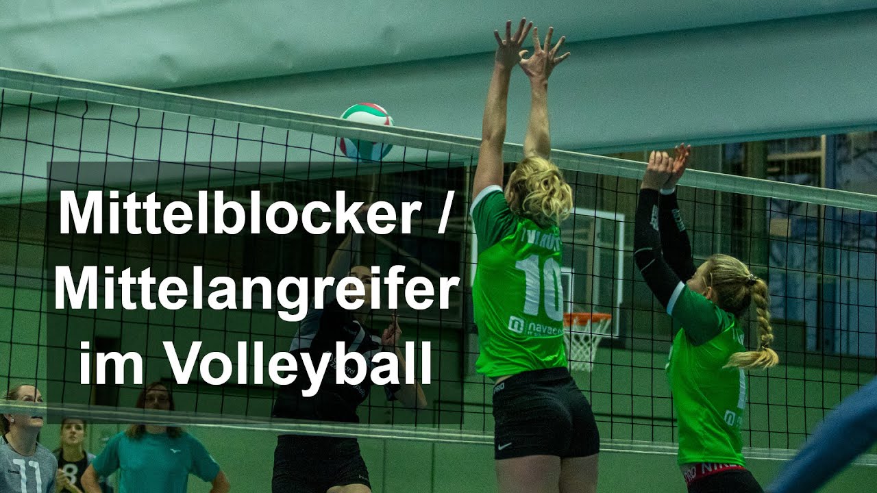 Die Mittelblocker / Mittelangreifer-Position im Volleyball