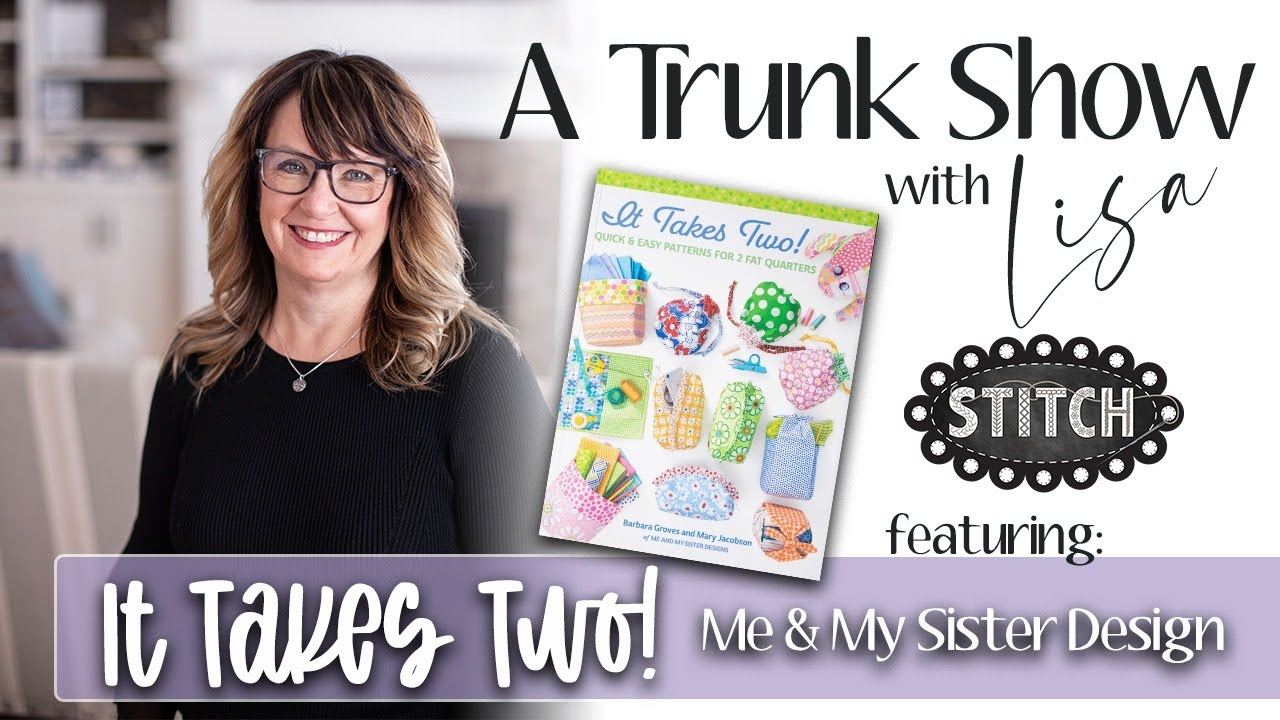 A Trunk Show with Lisa featuring Me and My Sister Design