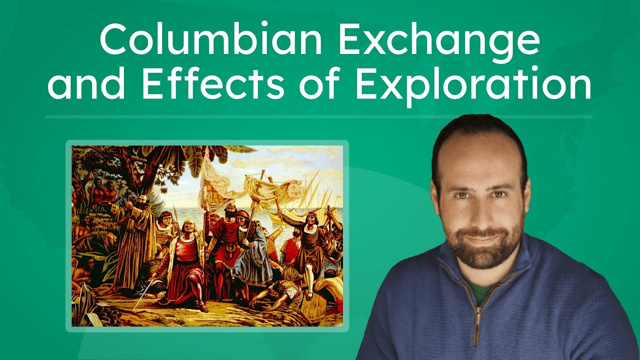 Columbian Exchange and Effects of Exploration - Early U.S. History for Kids