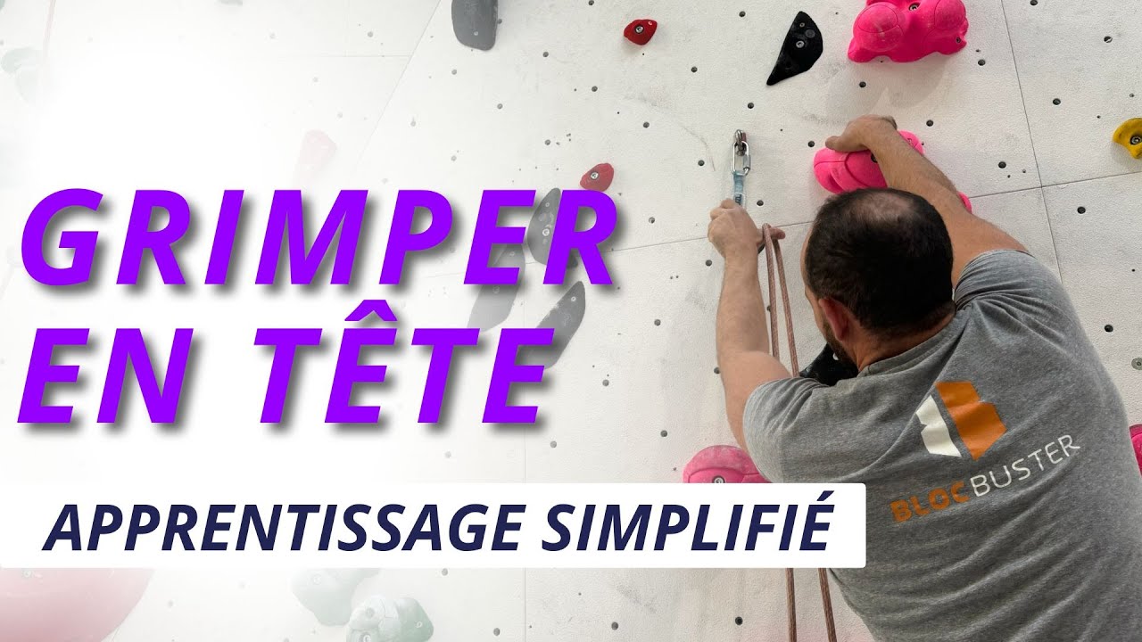 Apprendre à grimper en tête - pas à pas avec Eléonore