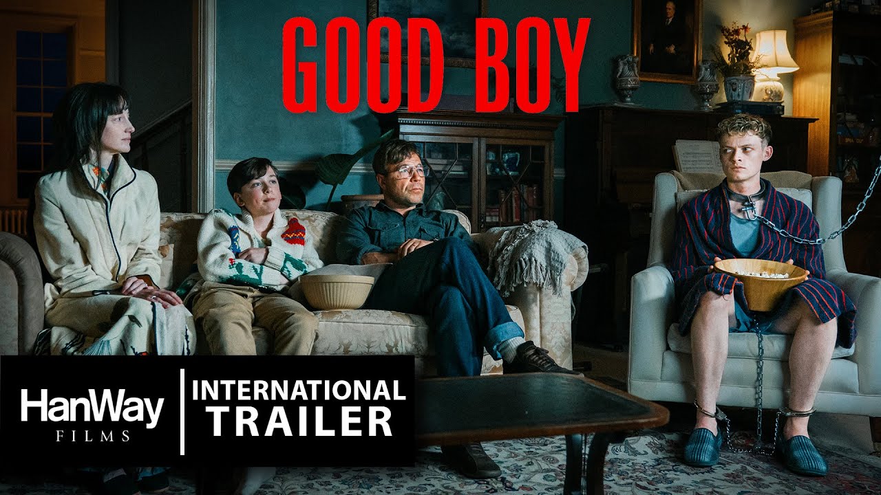 GOOD BOY - Official International Trailer - HanWay Films