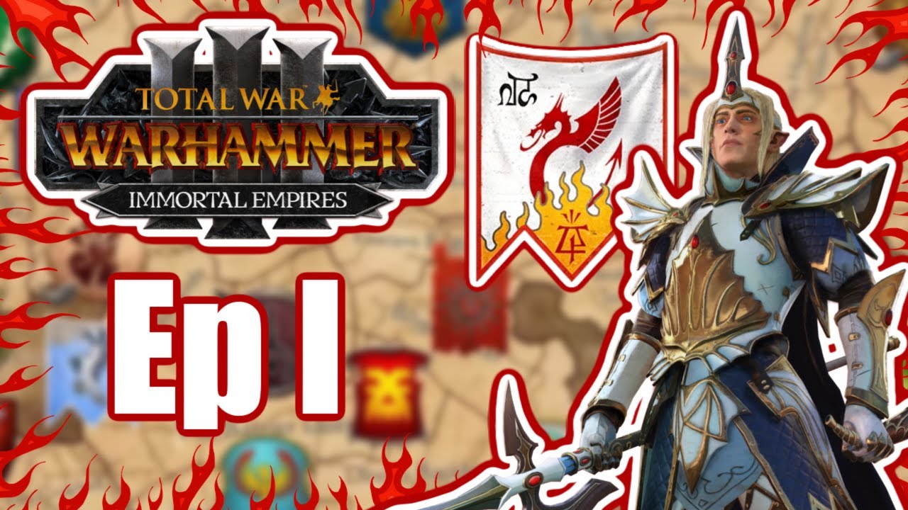 Prince Imrik | Total War: Warhammer 3 - Immortal Empires | Ep 1: The Dragon Prince
