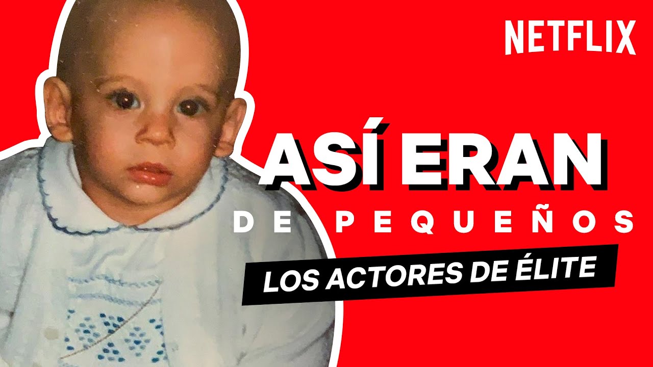 As&iacute; eran... los ACTORES de &Eacute;LITE de PEQUE&Ntilde;OS | Netflix Espa&ntilde;a