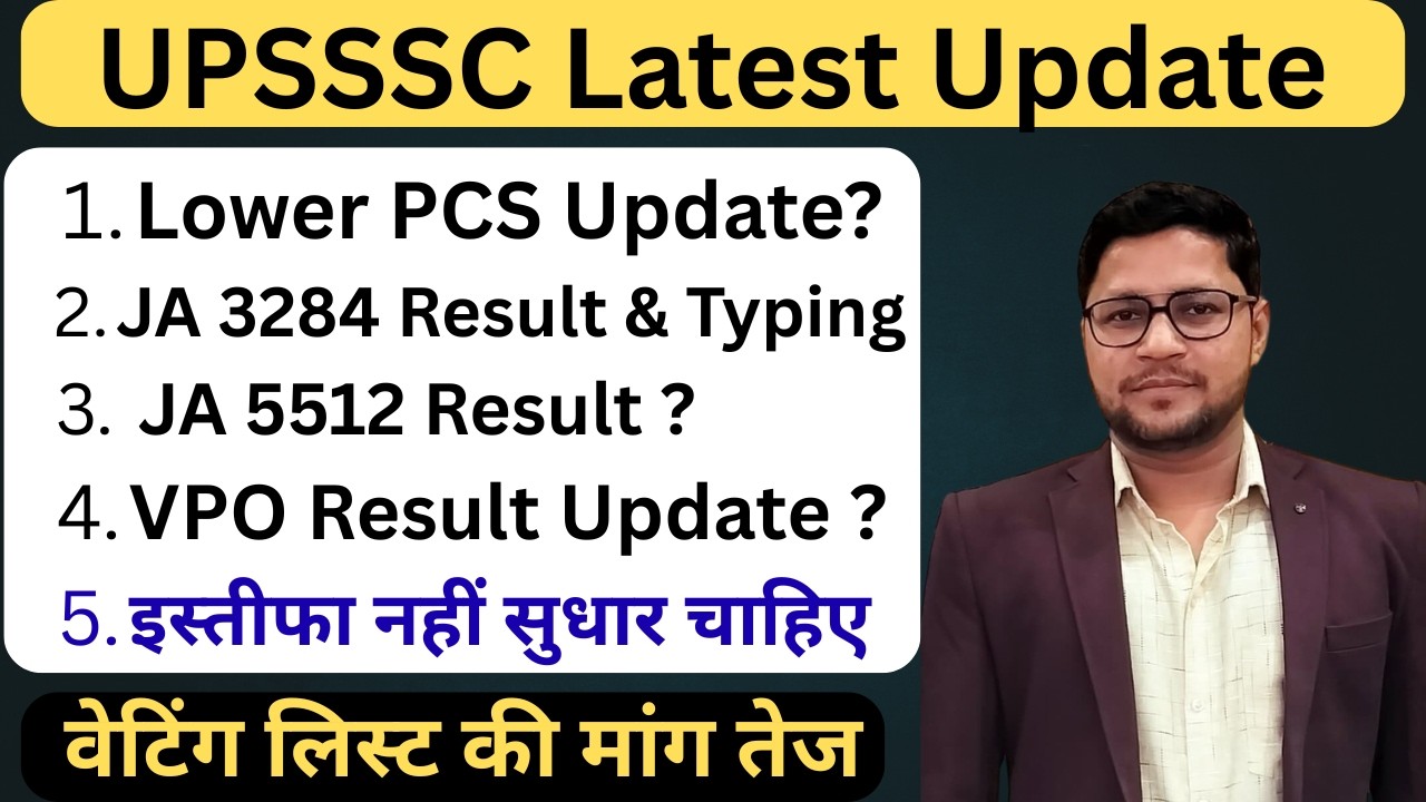 UPSSSC Latest Update | VPO Result Update | Waiting List issue heats up | JA 3284 & 5512 Result Up...