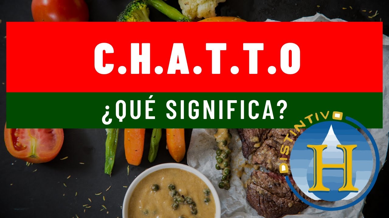 😲☄🔥¿QUÉ SIGNIFICA CHATTO EN LA COCINA ?😲☄🔥CHEF MODE MEDIA- GASTRONOMÍA