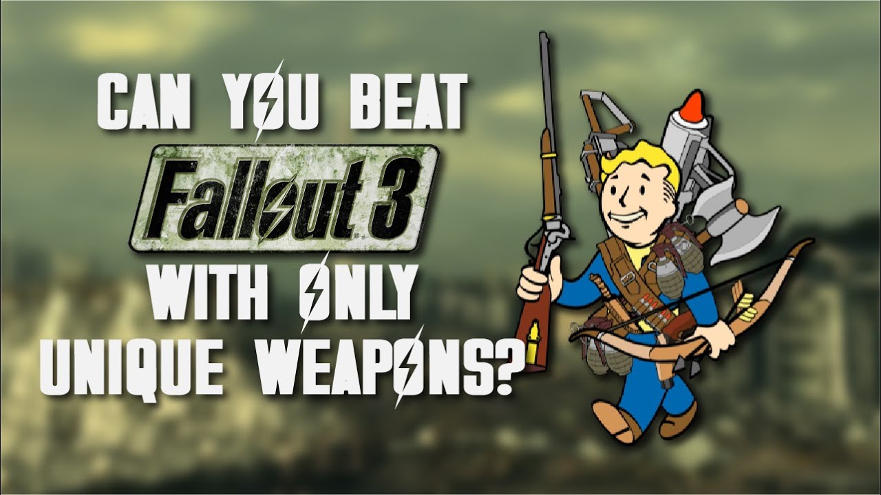 Can You Beat Fallout 3 With Only Unique Weapons?