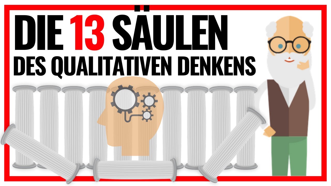 Die 13 Säulen des qualitativen Denkens (nach Mayring) 🏛️