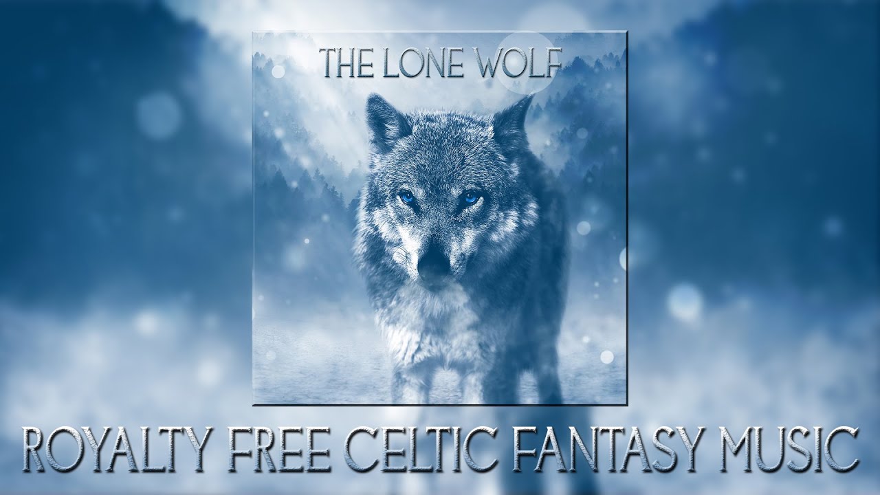 Royalty Free Celtic Fantasy Music - "The Lone Wolf"