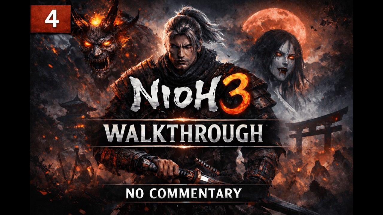 NIOH 3 Walkthrough – Part 4 | No Commentary