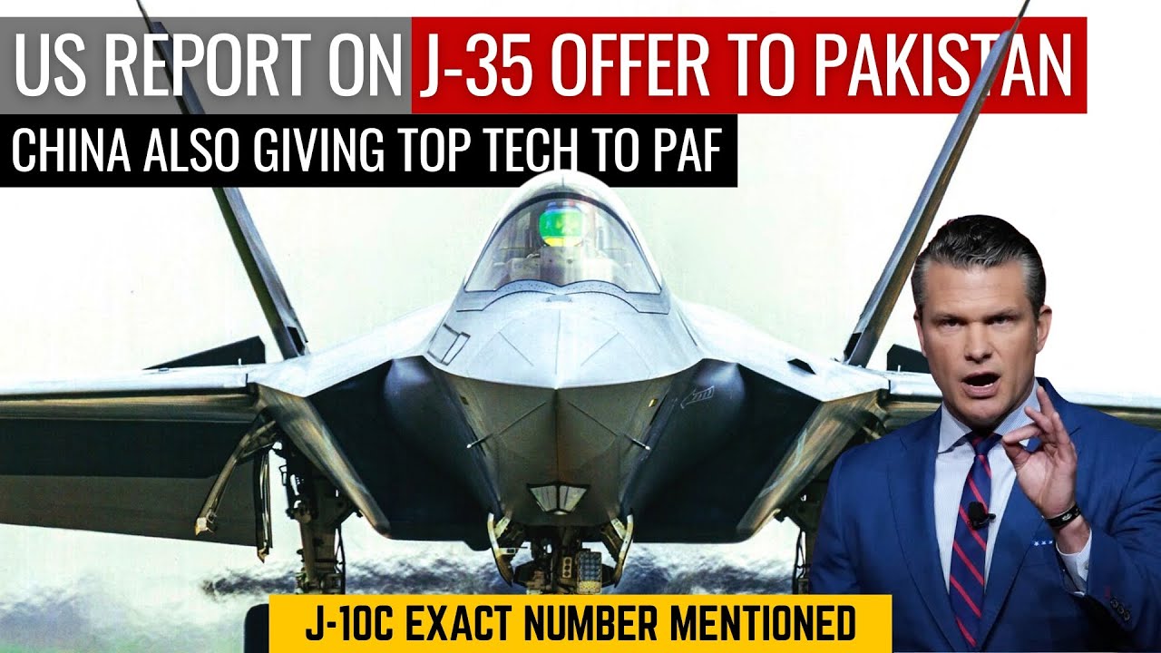 US Report On J-35 Offer to Pakistan | China Also Giving Top Tech to PAF | Defence Outpost