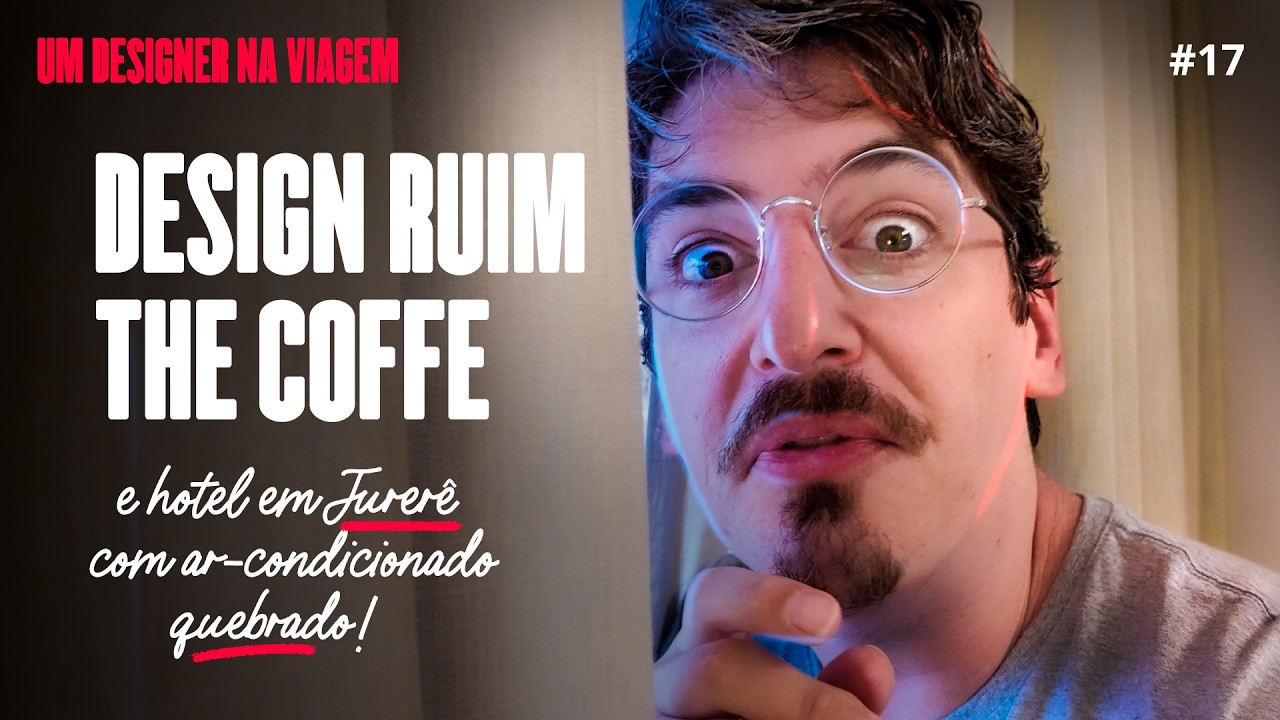 PROBLEMA DE DESIGN NO THE COFFEE E EXPERIÊNCIA RUIM EM HOTEL JURERÊ - UM DESIGNER NA VIAGEM - Ep. 17