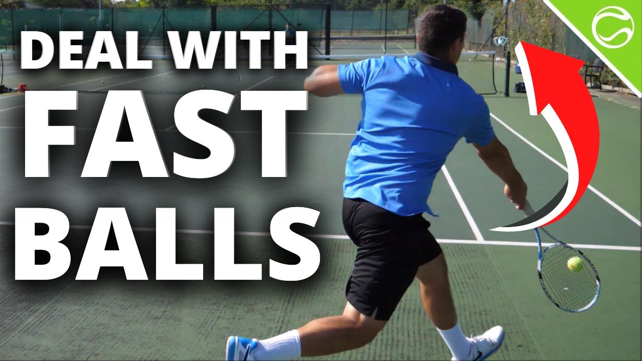 How To Handle Fast Balls In Tennis - Tennis Lesson