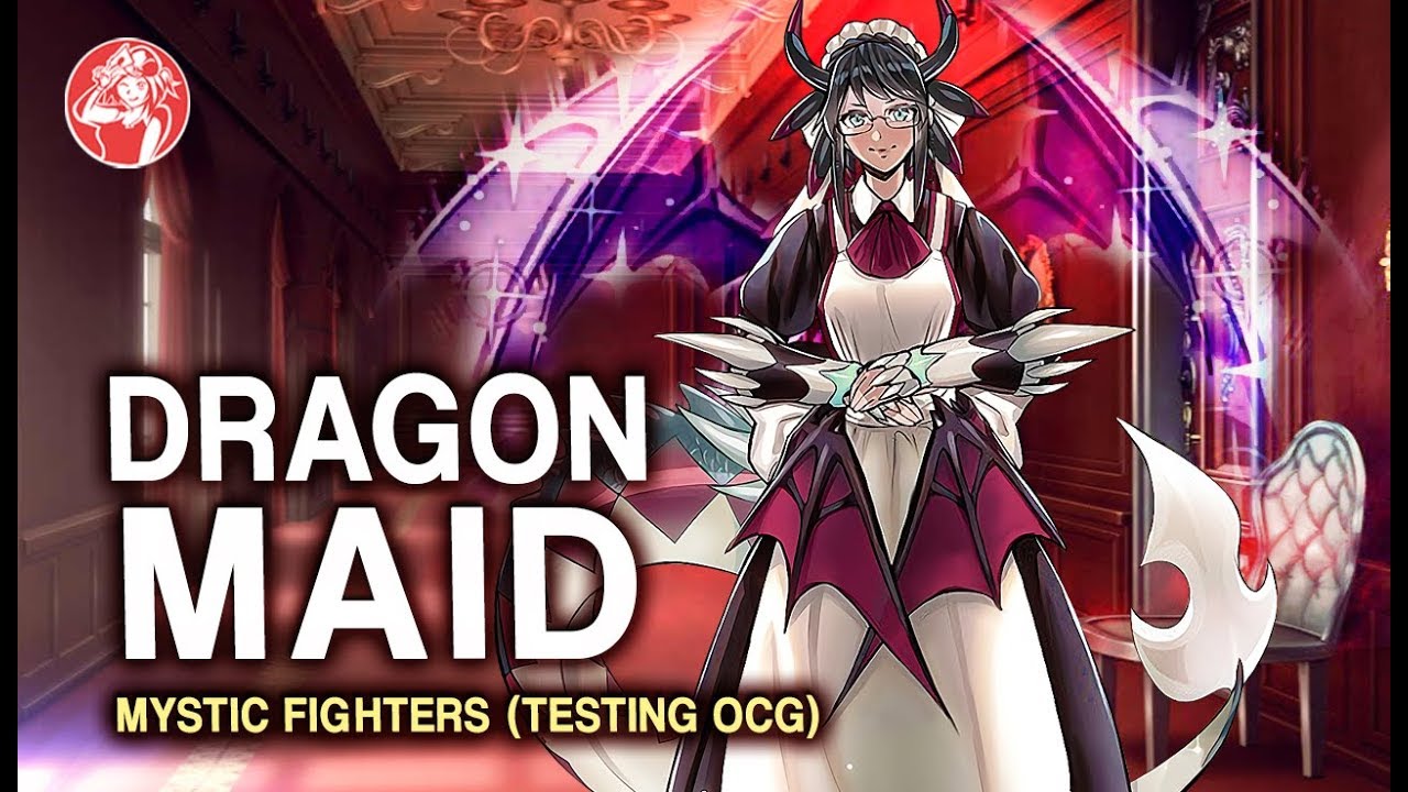 DRAGONMAID Deck + Análisis 📈 | Mystic Fighters (Testing OCG)