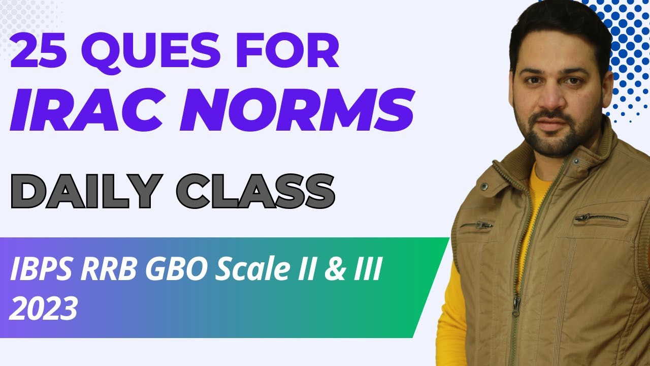 IRAC Norms: IBPS RRB GBO Scale 2 Financial Awareness 2023