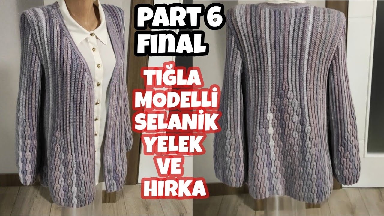 TASARIM HARİKASI‼️GÖZLERİNİZE İNANAMİYACAKSİNİZ❤️ TIĞLA MODELLİ SELANİK HIRKA 6.bölüm @orguhocam