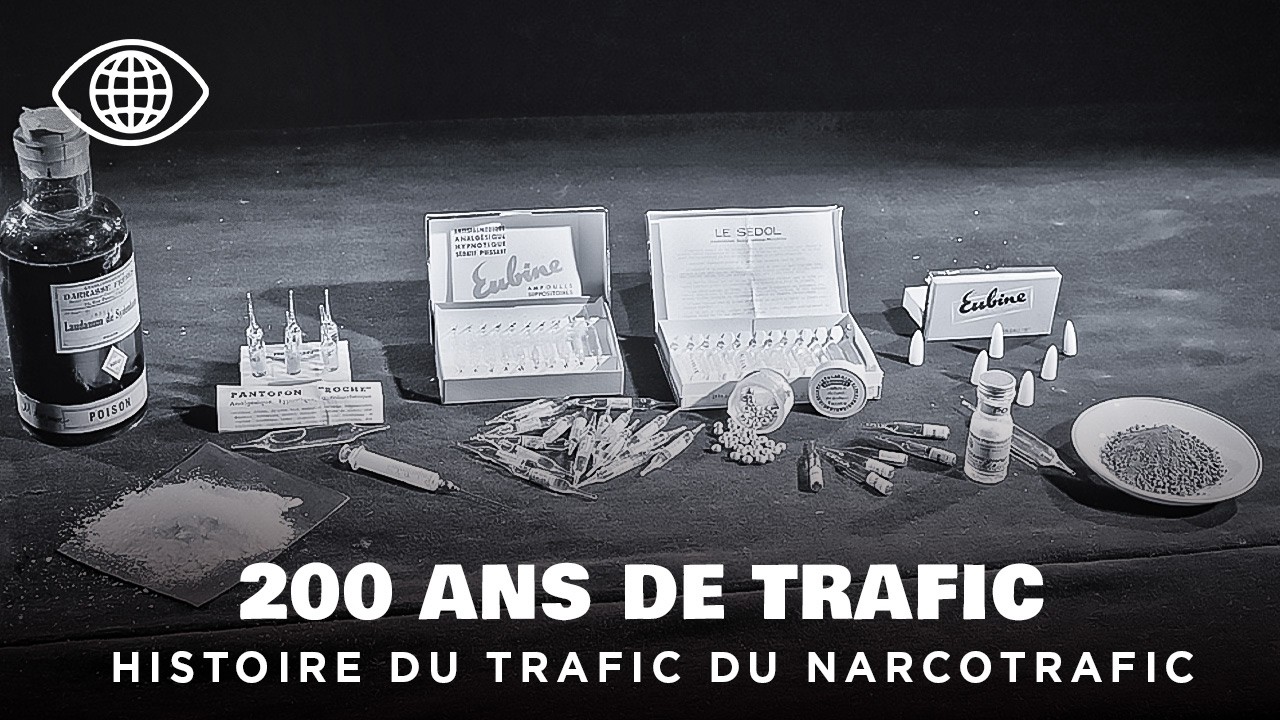 Cartels, Banks, Secret Services: The History of Drug Trafficking (Documentary)