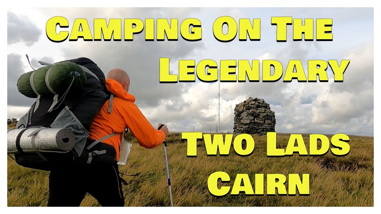Wild Camping On The Legendary Two Lads Cairn