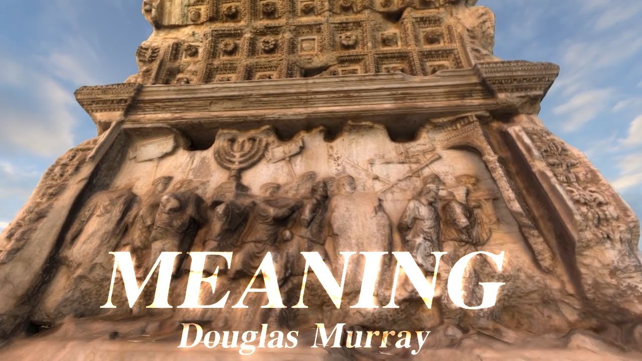Douglas Murray | Meaning