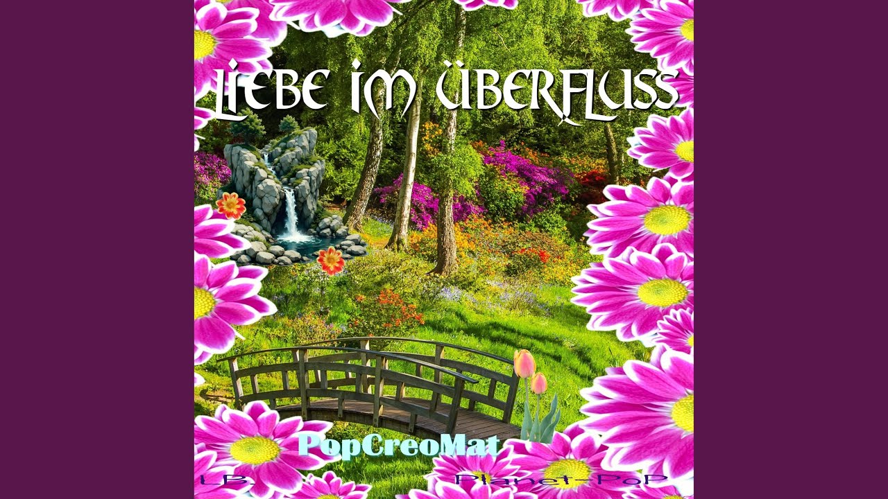 Liebe im Überfluss