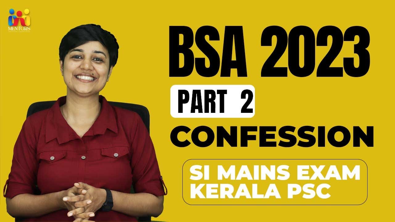 BSA Class 2 | Confession Section 22, 23, 24 | SI Mains Exam 2025